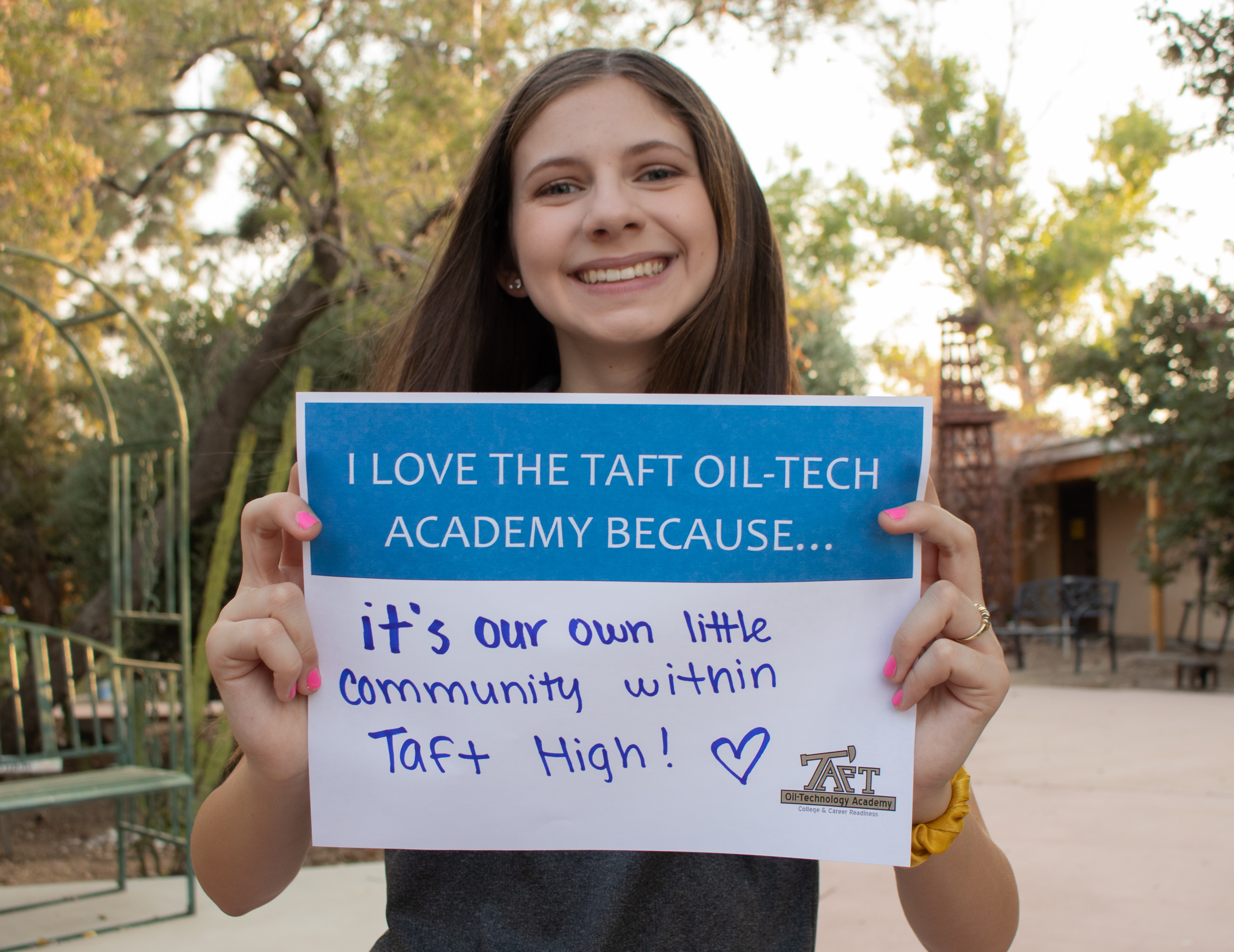 Student Christina - "I love Taft Oil-Tech Academy because...it's our own little community within Taft High"